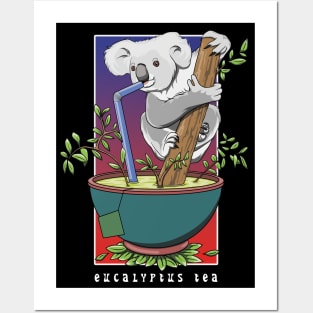 Koala Drinking Eucalyptus Tea Posters and Art